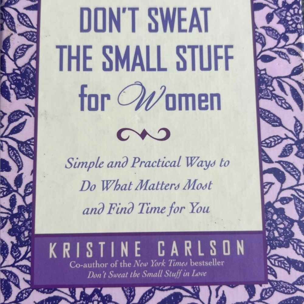 Don't Sweat the Small Stuff for Women Book